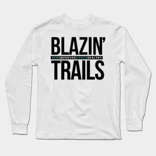 Recovery Tee - Blazin' Trails Long Sleeve T-Shirt